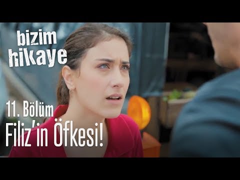 Filiz'in öfkesi! - Bizim Hikaye 11. Bölüm