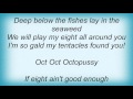 Lunachicks - Octopussy Lyrics