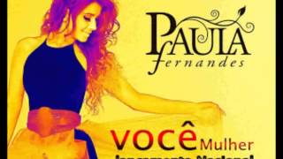 Paula Fernandes - Você Mulher