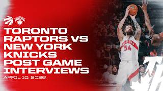 Toronto Raptors Full Media Availability | Post Game at Knicks | April 10, 2026