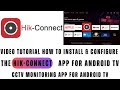 Hik Connect For Android TV Video Tutorial For The Installation Of The Hik Connect App On Android TV