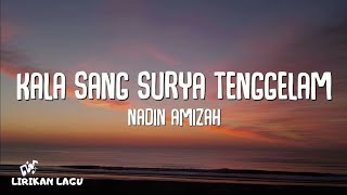 Download lagu Nadin Amizah - Kala Sang Surya Tenggelam (Lirik Lagu) | OST. Gadis Kretek mp3 Download lagu Nadin Amizah - Kala Sang Surya Tenggelam (Lirik Lagu) | OST. Gadis Kretek mp3