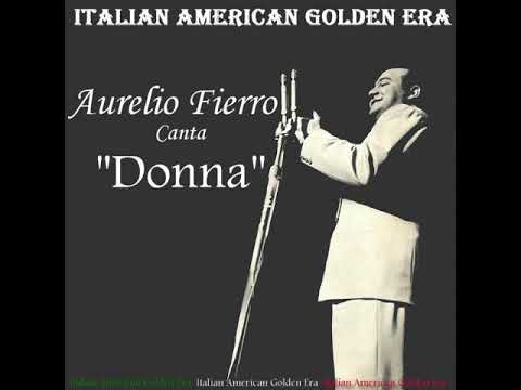 AURELIO FIERRO - DONNA (Rare US Release) '61