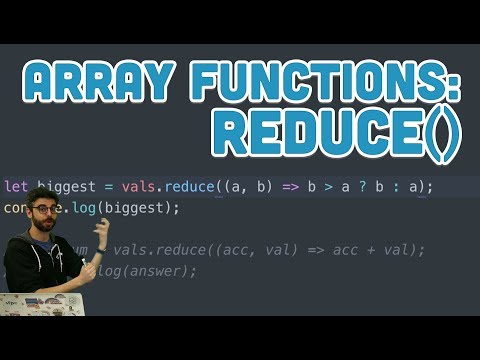16.7: Array Functions: reduce() - Topics of JavaScript/ES6 Video