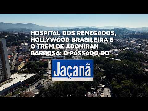 Do hospital dos renegados à ‘Hollywood brasileira’: a história do Jaçanã