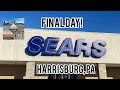 Final Day Of Sears Harrisburg PA