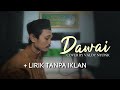 Valdy Nyonk Dawai Lirik Cover Lagu