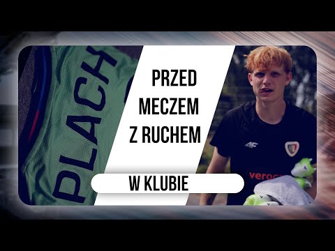 JESTEŚMY GOTOWI NA DERBY! | W KLUBIE PRZED MECZEM Z RUCHEM