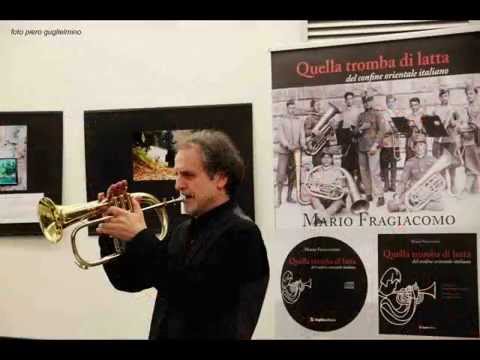 Mario Fragiacomo   Quella tromba di latta