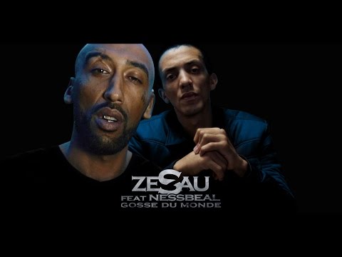 Zesau ft Nessbeal (Dicidens) - Gosse du monde