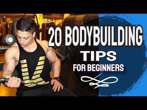 Bodybuilding Tips - 20 Bodybuilding Tips for Beginners