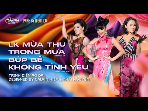 PBN 106 | Trình Diễn Áo Dài Design Calvin Hiệp & Thái Nguyễn | 14 nữ ca sĩ