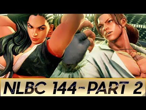 [ NLBC 144 ] - SFV AE - PART 2  [4K/60fps]