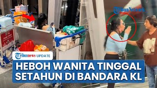 Viral Wanita di Malaysia Tinggal Setahun di Bandara, Pakai Kursi Tunggu untuk Tidur dan Wi-Fi Gratis