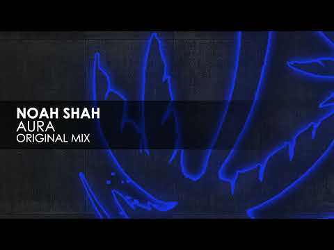 Noah Shah - Aura