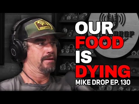Our Food Industry is Dying | Mike Drop Clip - Episode 130