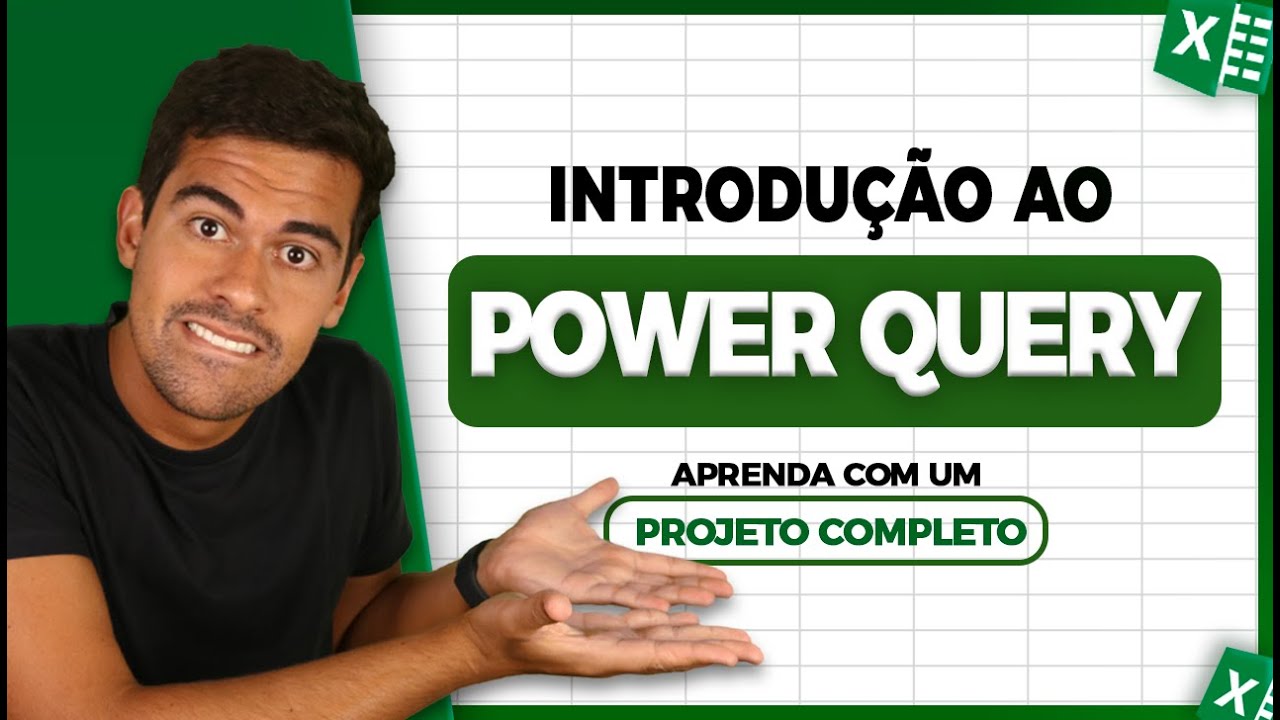 Introdução ao Power Query  - Aprenda com um Projeto Completo