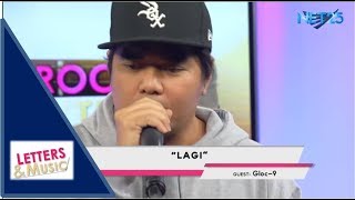 GLOC 9 with DJ KLUMCEE - LAGI (NET25 LETTERS AND MUSIC)