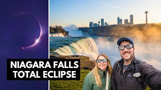 Total Eclipse in Niagara Falls - Once in a Lifetime Experience!
