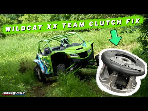 WILDCAT XX TEAM CLUTCH FIX! // Speedwerx USA