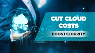 Cloud Cost + Security: How Law Firms Can Win on Both Fronts