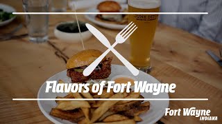 Flavors of Fort Wayne, Indiana | Dining Discoveries