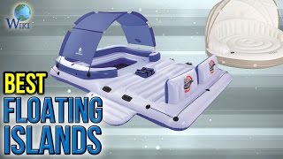 8 Best Floating Islands 2017