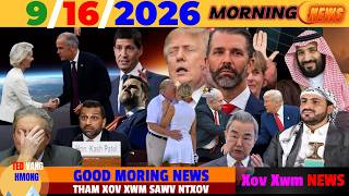 9/16/2026 (🌅AM)🎯CHINA-IRAN, EU-CANADA, SAUDI TUA HOUTHI, ROG UKRAINE, TRUMP NKAUJ MOS AB, USA NEWS