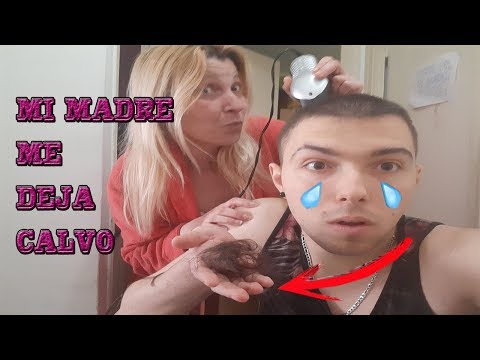 MI MADRE ME CORTA EL PELO!! ME QUEDO CALVO