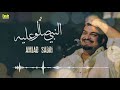 Al Nabi Sallu Alai | Amjad Sabri | Eagle Stereo | HD Video