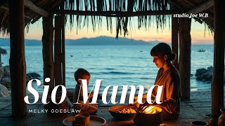 Download lagu Sio Mama (Melky Goeslaw) Full Lirik || Cover mp3