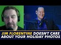 Jim Florentine doesn't care about your holiday photos | Under Oath Interviews