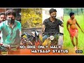 No Bike Mashup Whatsapp Status No Bike ️ Mashup Status Video Tamil