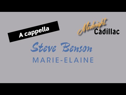 STEVE BENSON Marie-Elaine (A cappella)