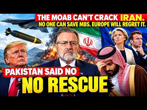 The MOAB Can’t Crack Iran. No One Can Save MBS. Europe Will Regret It. NO RESCUE