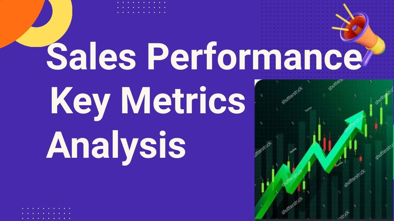 Sales Performance Dashboard: Key Metrics & Analysis