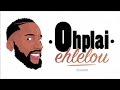 Ohplai - Ehlelou - video cover