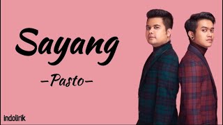 Download lagu Pasto - Sayang | Lirik Lagu mp3
