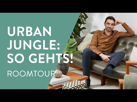 Urban Jungle Roomtour | Einrichtungstipps für Pflanzenliebhaber