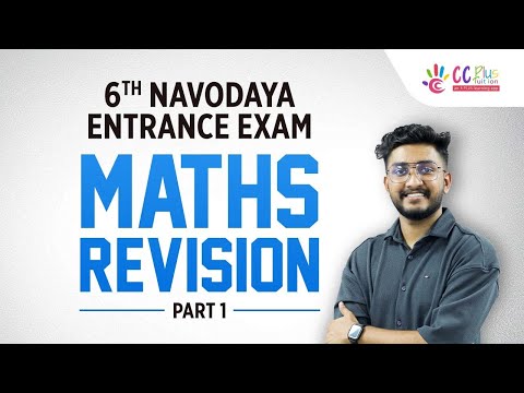 6th Navodaya Entrance Exam |  Maths |  Revision | Part 1 | CC Plus