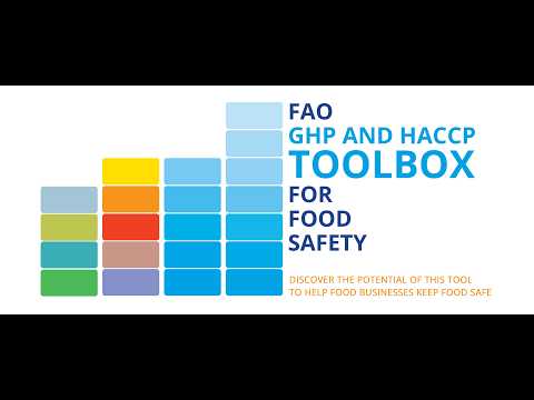 How to navigate the GHP and HACCP Toolbox for Food Safety