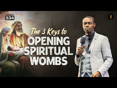 The Three Keys To Opening Spiritual Wombs | Phaneroo Service 534 | Apostle Grace Lubega