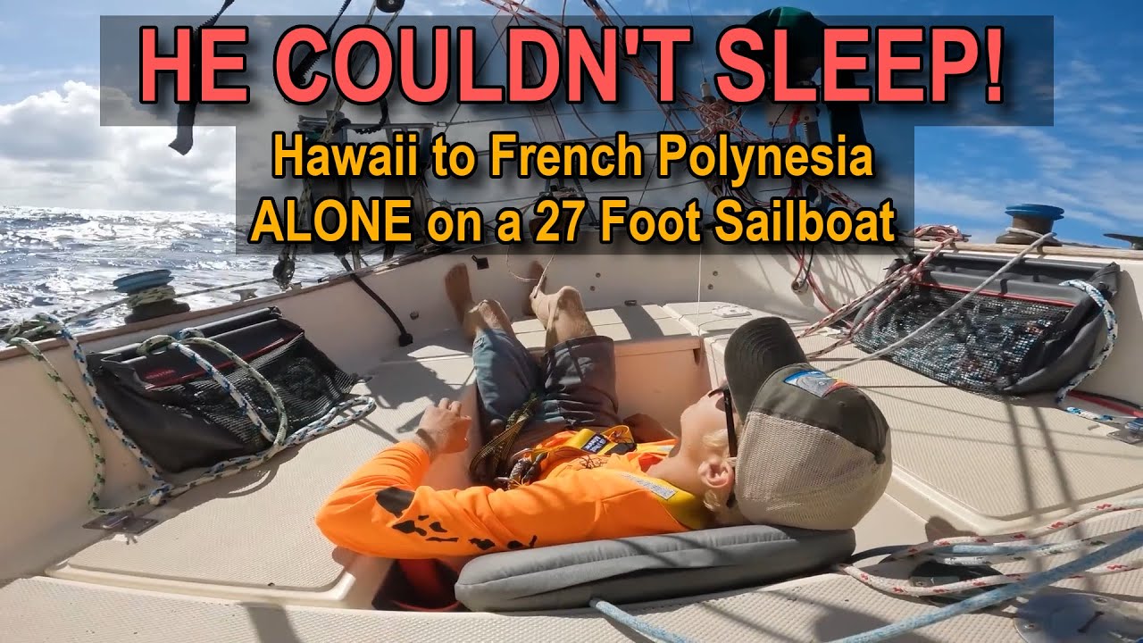19 Year Old Crossing Pacific ALONE on 27 Foot Boat - Ep 311 - Lady K Sailing