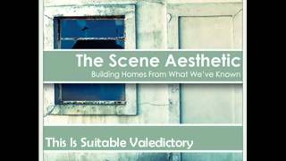 This Is Suitable Valedictory - The Scene Aesthetic [BHFWWK]