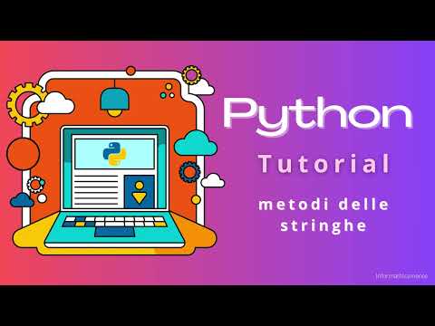 Metodi delle STRINGHE - Python Tutorial 23