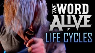 The Word Alive - &quot;Life Cycles&quot; LIVE! The Get Real Tour