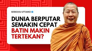 Download lagu Dunia Makin Cepat, Kenapa Batin Makin Stres? Rahasia Damai Bhante Uttamo! mp3
