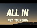 NBA Youngboy ALL IN Lyrics
