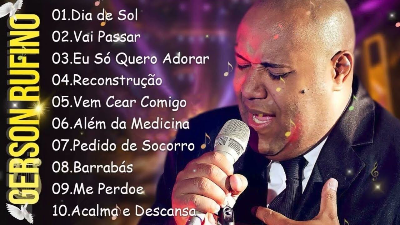 Vai Passar, Dia de Sol, Reconstrução,..Gerson Rufino || As Melhores Canções Gospel de 2024 #gospel