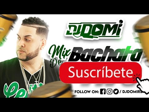 Bachata Mix PaL Coro - Dj Domi